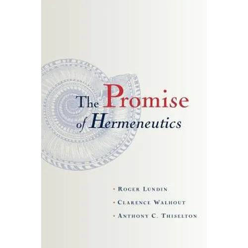 The Promise of Hermeneutics