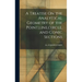 A Treatise On the Analytical Geometry of the Point, line, circle, and Conic Sections