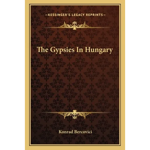 The Gypsies In Hungary
