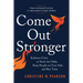 Come Out Stronger: Embrace Crisis to Stack the Odds, Keep People on Your Side, and Buy Time