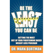 Be The Least You Can Be: Getting the Most Out of Your Phentermine Based Weight Loss Program