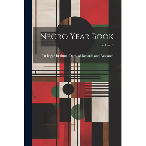Negro Year Book; Volume 5