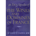 An Encyclopedia of the Wines and Domaines of France