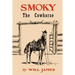 Smoky the Cowhorse: Trade Edition Without Illustrations