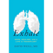 Exhale: Hope, Healing, and a Life in Transplant
