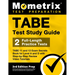 TABE Test Study Guide - TABE 11 and 12 Secrets Book for Level A and D, 2 Full-Length Practice Exams, Step-by-Step Review Video Tutorials: [3rd Edition