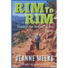 Rim To Rim: Death in the Grand Canyon