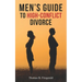 Men's Guide to High-Conflict Divorce