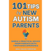 101 Tips for New Autism Parents: Simple & Practical Advice from Parents with Firsthand Experience