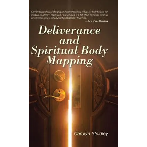 Deliverance and Spiritual Body Mapping