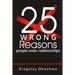 25 Wrong Reasons People Enter Relationships