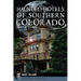 Haunted Hotels of Southern Colorado