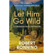 Let Him Go Wild--A Coronado Trail Adventure