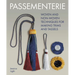 Passementerie: Woven and Non Woven Techniques for Making Trims and Tassels