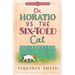 Dr. Horatio vs. the Six-Toed Cat