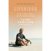 Liferider: Heart, Body, Soul, and Life Beyond the Ocean