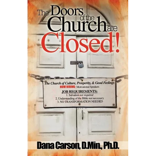 The Doors of the Church Are Closed
