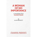 A Woman of No Importance - A monolgue from Talking Heads