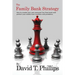 The Family Bank Strategy: How to create your own personal Tax-Free bank and protect your estate from creditors and predators
