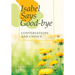 Isabel Says Good-Bye: Conversations and Choice