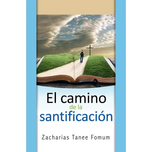 El Camino de la Santificacion