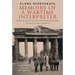 Memoirs of a Wartime Interpreter: From the Battle for Moscow to Hitler's Bunker