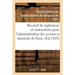 Recueil de Réglemens Et Instructions Pour l'Administration Des Secours a Domicile de Paris.