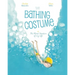 The Bathing Costume: Or the Worst Vacation of My Life