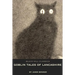 Goblin Tales of Lancashire: Short Stories of Spectres, Goblins and The Supernatural: Victorian English Literature