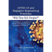 COVID-19 and Negligent Engineering Practices: "Will This Kill People?"