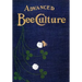 Advanced Bee-Culture: Its Methods and Management
