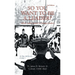 So You Want to Be a Leader?: Advice and Counsel to Young Leaders