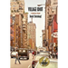 Village Idiot: A Manhattan Memoir