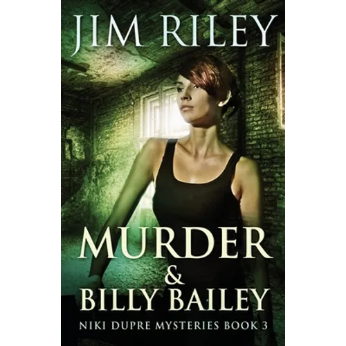 Murder & Billy Bailey