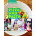 Pizza and Pasta