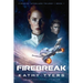 Firebreak: Volume 1