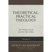 Theoretical-Practical Theology, Volume 3: The Works of God and the Fall of Man