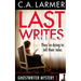 Last Writes: A Ghostwriter Mystery 3