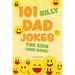 101 Silly Dad Jokes for Kids (and Dads)