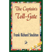 The Captain's Toll-Gate