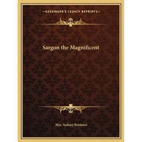 Sargon the Magnificent