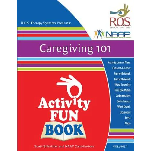 Caregiving 101 Activity Fun Book: Volume 1