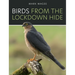 Birds From The Lockdown Hide