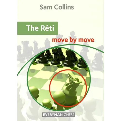 Réti - Move by Move