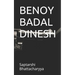 Benoy Badal Dinesh