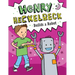 Henry Heckelbeck Builds a Robot: #8
