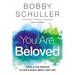 You Are Beloved: Living in the Freedom of God's Grace, Mercy, and Love