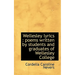 Wellesley Lyrics: Poems Written by Students and Graduates of Wellesley College