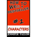 How to write a bestseller: Characterization