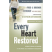Every Heart Restored: A Wife's Guide to Healing in the Wake of a Husband's Sexual Sin